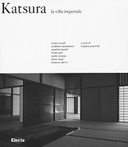 4──Katsura la villa imperiale  (Mondadori, Electa, 2004)
