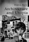 1997 Franco Borsi, Architecture and Utopia, Editions Hazan.　フィレンツェ大学のルネサンス・バロック建築研究家ボルシが、ユートピアを定義し、その歴史を追い、中世絵画やルネサンスの建築書、ルドゥーやスーパースタジオの図面・スケッチにより図像学的に建築とユートピアの関係を探る。
